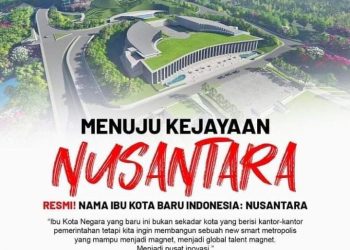 IBU KOTA BARU MENUJU KEJAYAAN NUSANTARA