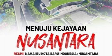IBU KOTA BARU MENUJU KEJAYAAN NUSANTARA