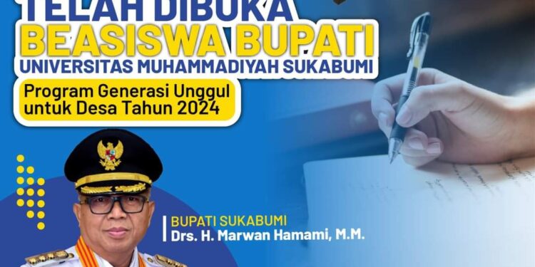 SIMAK !! DAN MANFAATKAN …BEASISWA BUPATI SUKABUMI UNIVERSITAS MUHAMMADIYAH SUKABUMI….Program Generasi Unggul Untuk Desa Tahun 2024 !