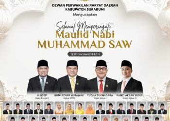 DPRD Kabupaten Sukabumi mengucapkan selamat memperingati Maulid Nabi Muhammad SAW, 12 Rabiul Awal 1447 H.