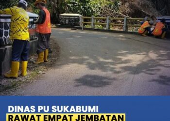 Empat Jembatan di Ruas Ubrug–Kubang Dipelihara, DPU Sukabumi Pastikan Keamanan Infrastruktur