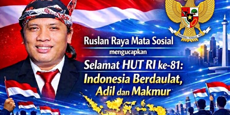 Pendiri Komunitas Mata Sosial, Ruslan Raya: HUT RI ke‑81 Momentum Syukur dan Dukungan Program Nasional